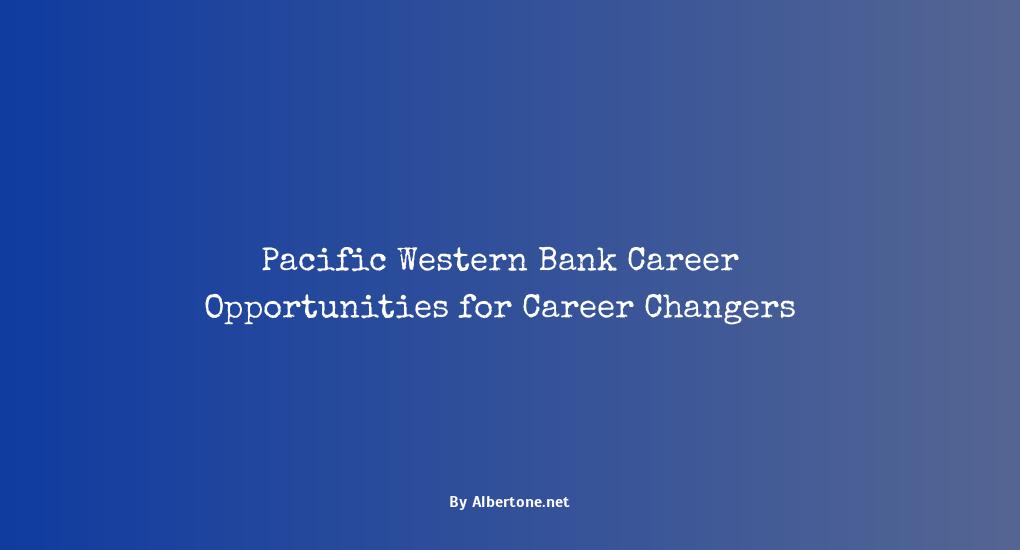 pacific western bank careers