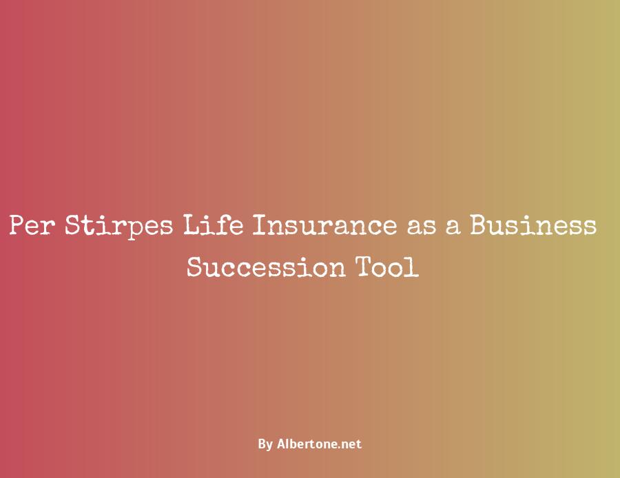 per stirpes life insurance