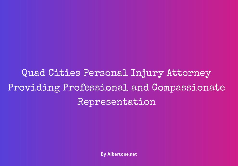 personal injury lawyer quad cities