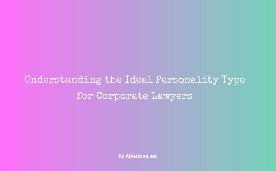 personality type for lawyer