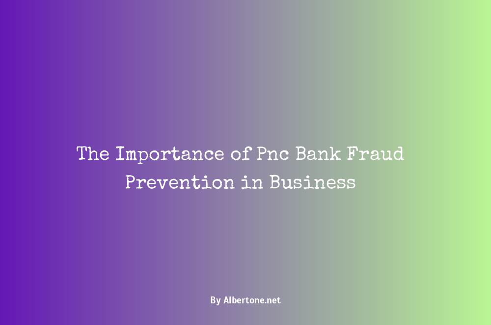 pnc bank fraud prevention