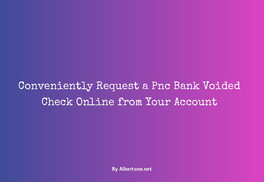 pnc bank voided check online