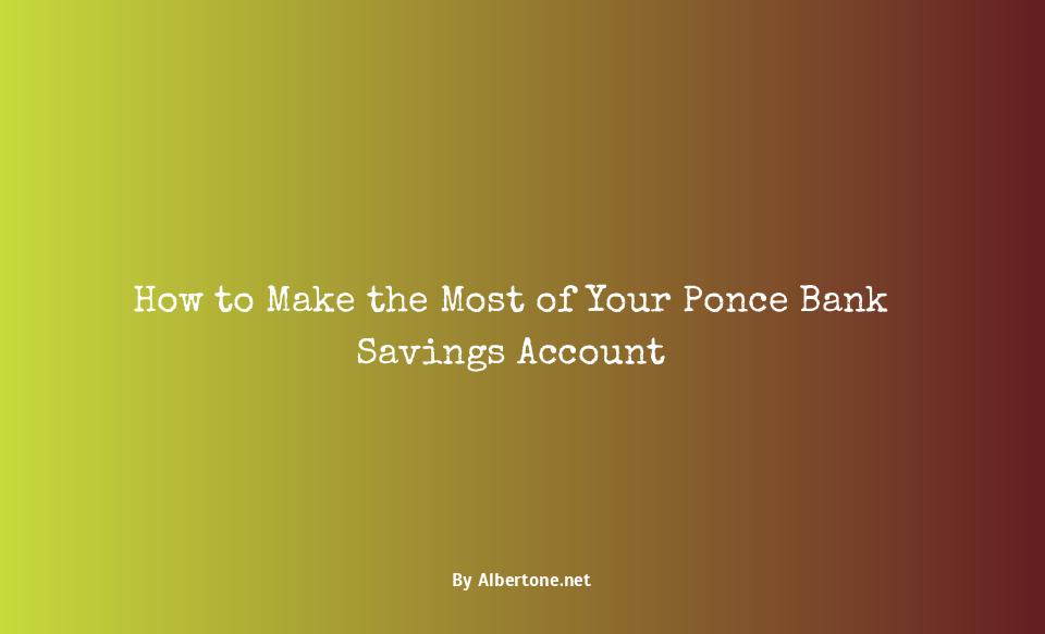 ponce bank savings account