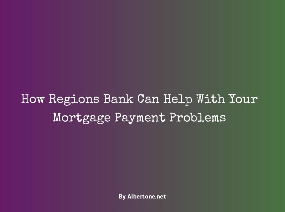 regions bank my mortgage