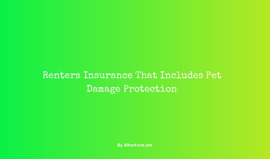 renters insurance that covers pet damage