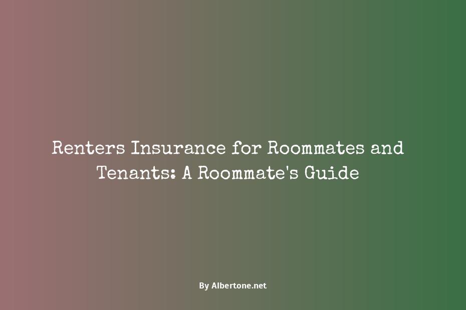 renters insurance for roommates