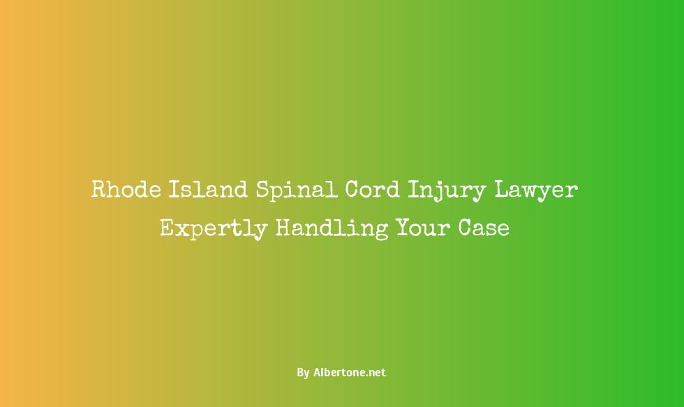 rhode island spinal cord injury lawyer