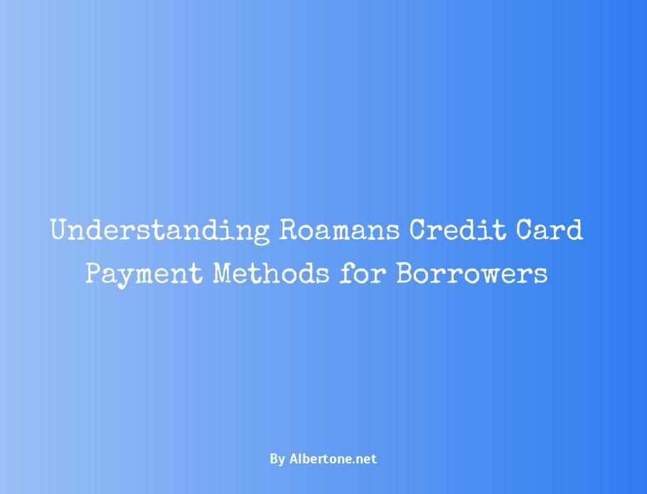 roamans credit card payments