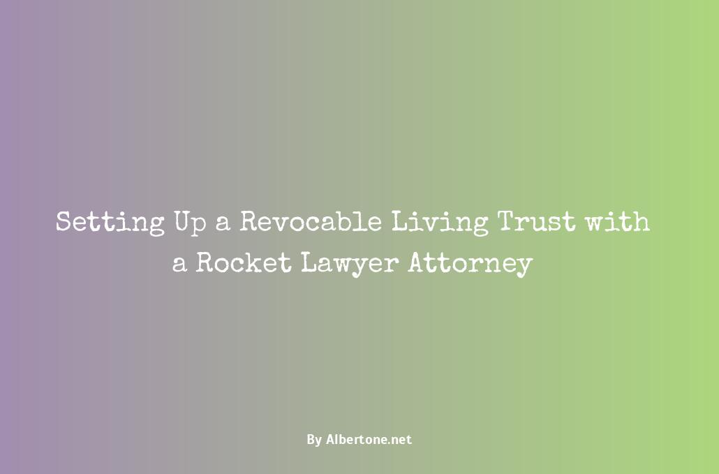 rocket lawyer living trust