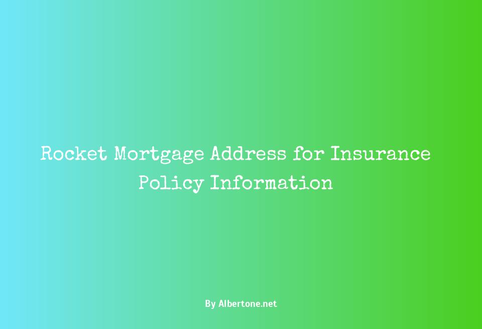 rocket mortgage address for insurance