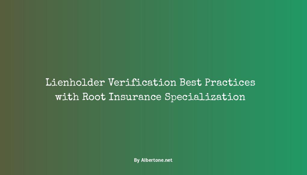 root insurance lienholder verification