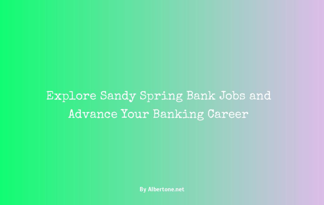 sandy spring bank careers