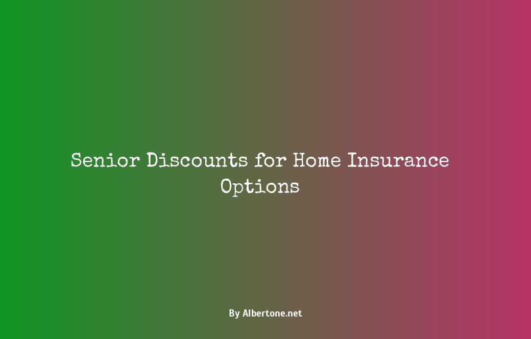 senior discounts for homeowners insurance