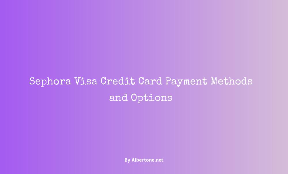 sephora visa credit card payment