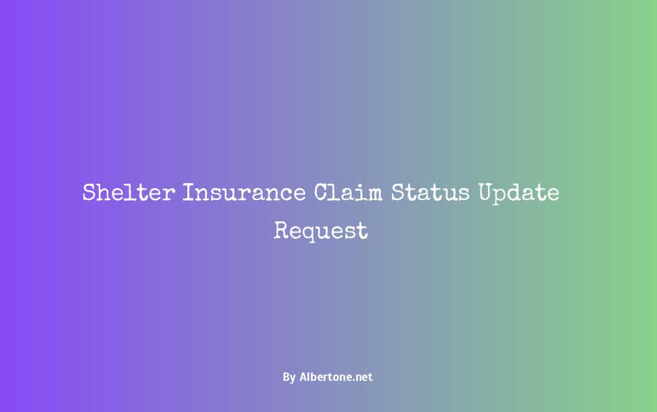 shelter insurance claims status