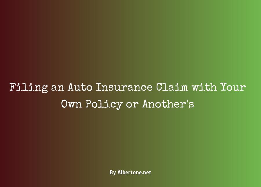 should i file claim with my auto insurance or theirs