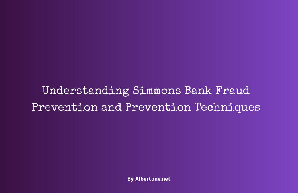 simmons bank fraud prevention