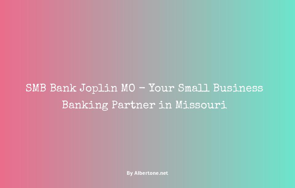 smb bank joplin mo