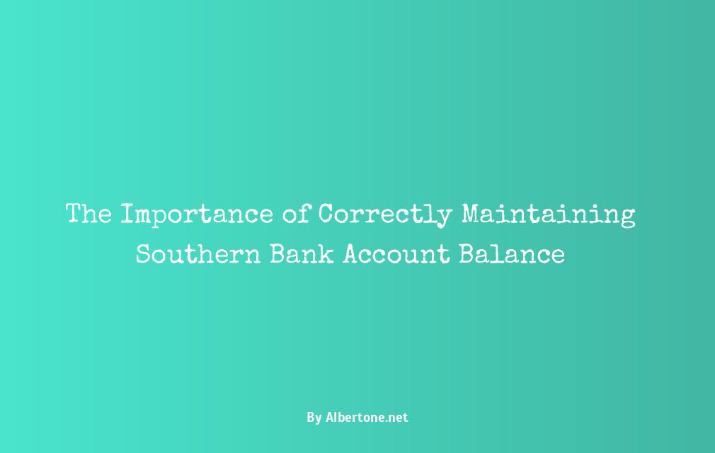 southern bank account balance