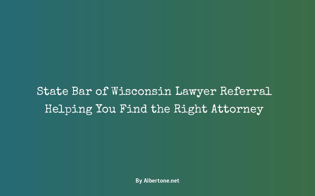 state bar of wisconsin lawyer referral