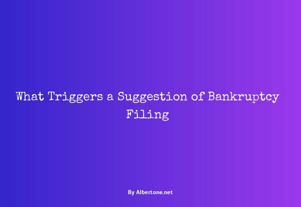 suggestion of bankruptcy filing