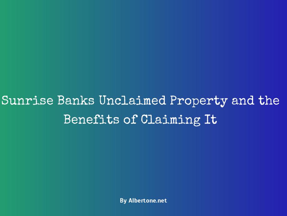 sunrise banks unclaimed property