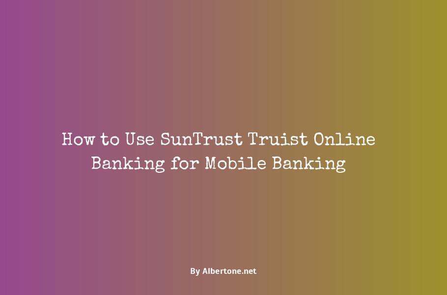 suntrust truist online banking