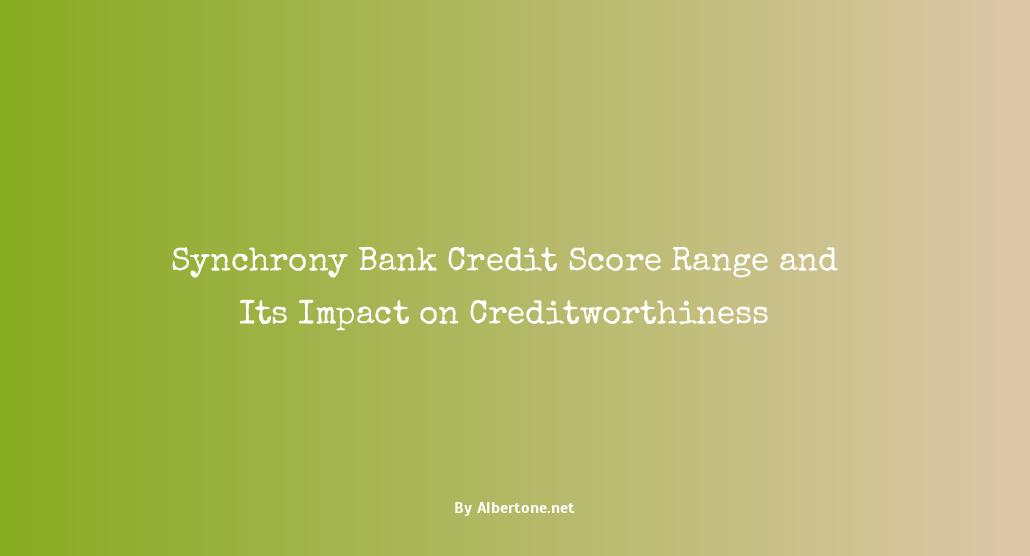 synchrony bank credit score