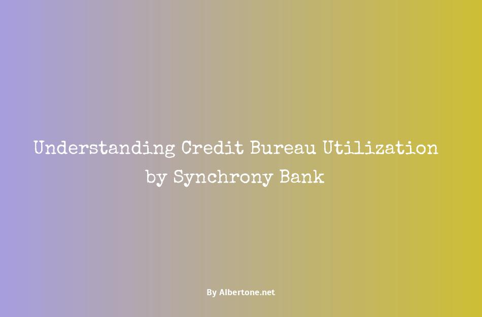 synchrony bank uses what credit bureau