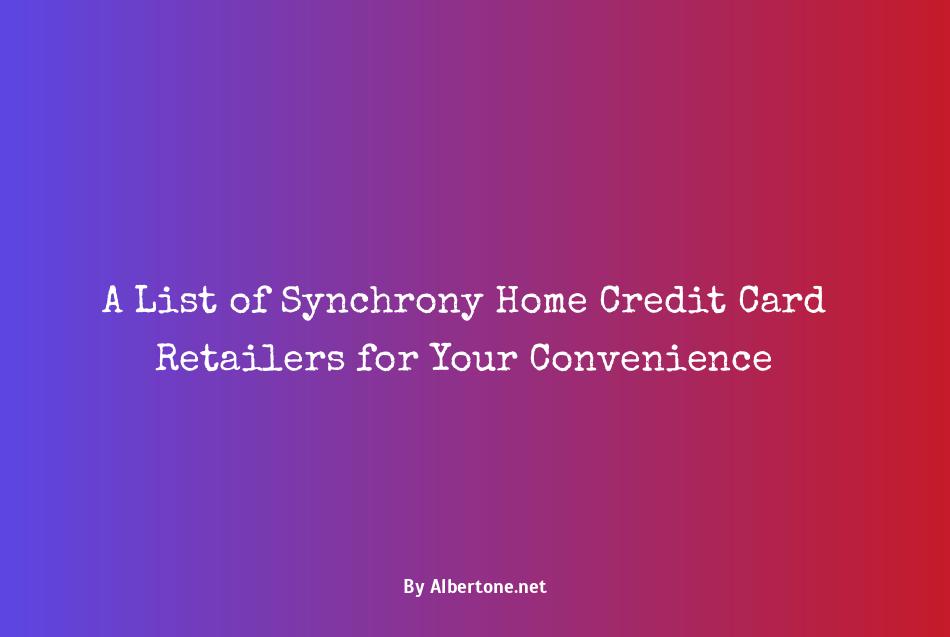 synchrony home credit card retailers