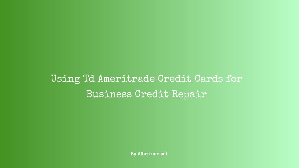 td ameritrade credit cards