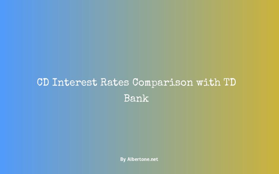 td bank cd interest rates