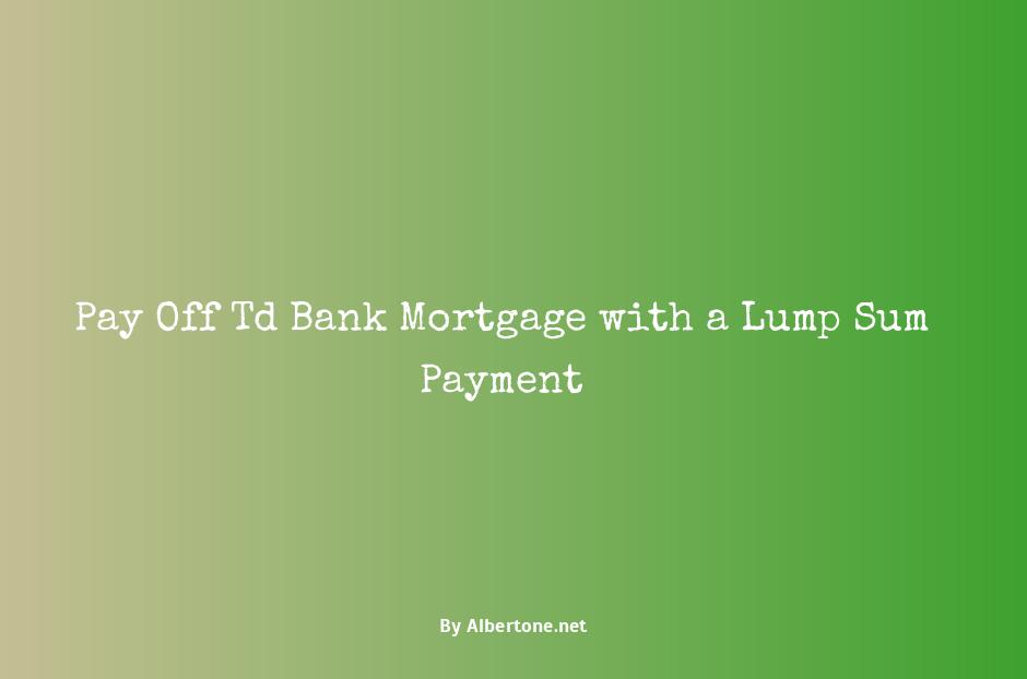 td bank mortgage payoff