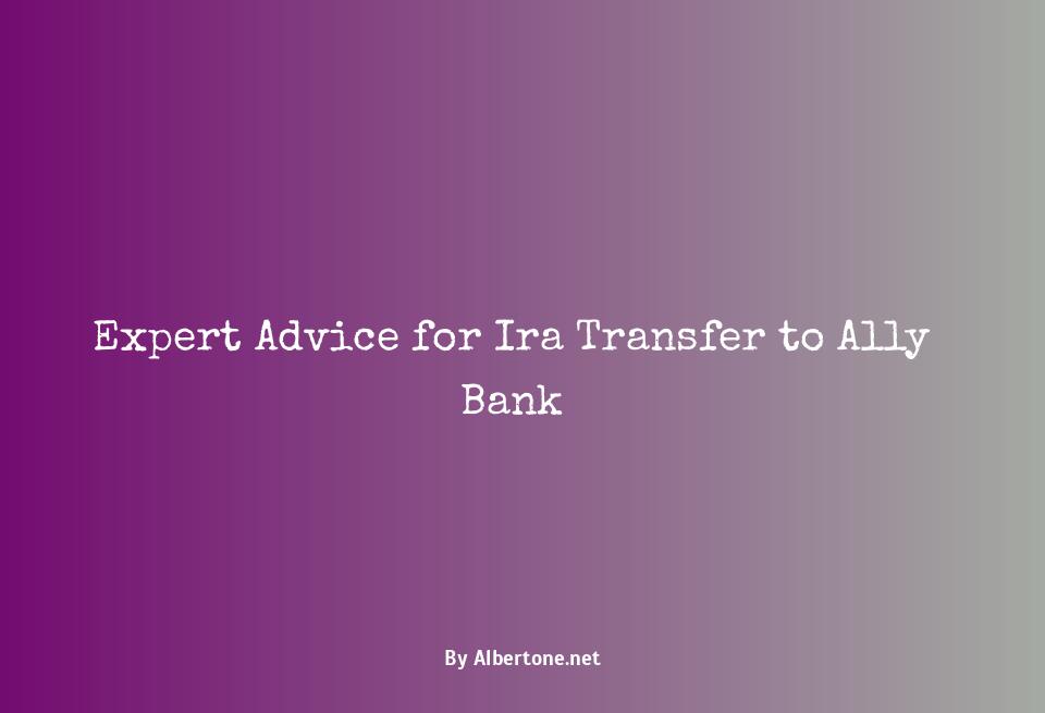 transfer ira to ally bank