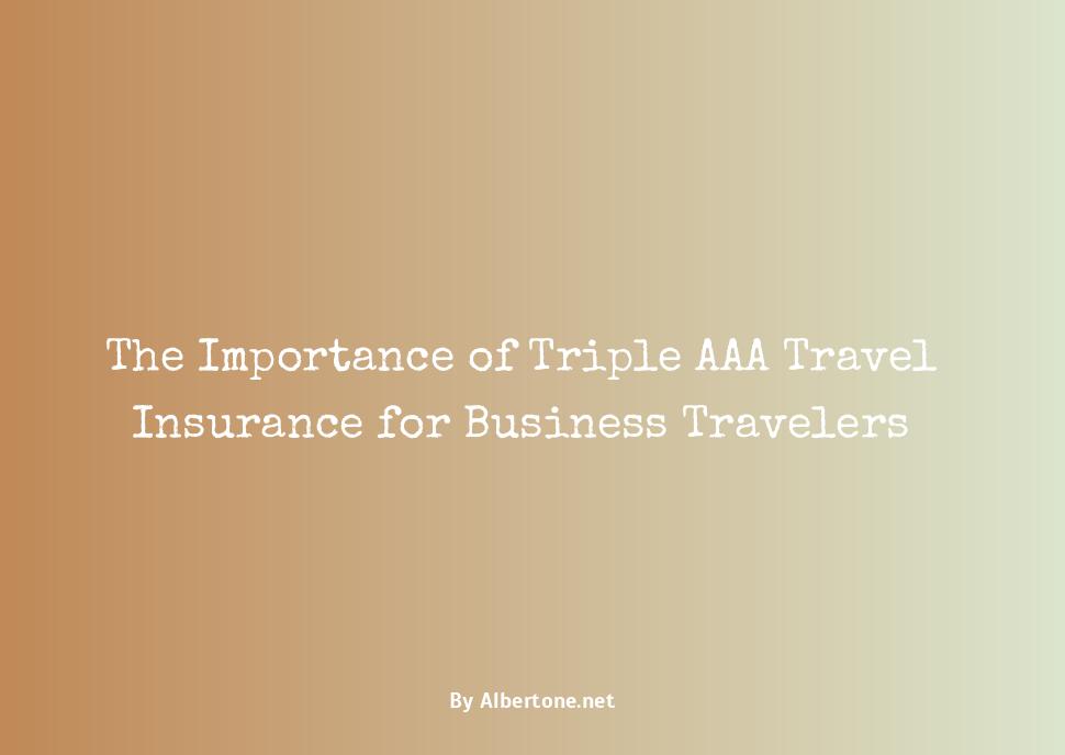 triple aaa travel insurance