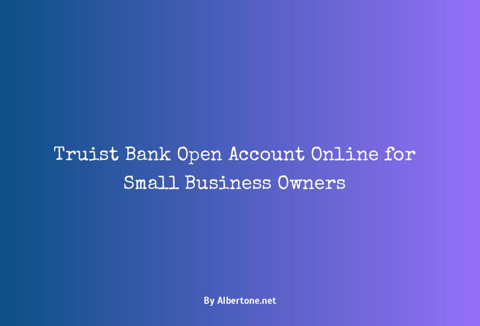 truist bank open account