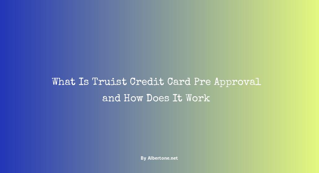 truist credit card pre approval