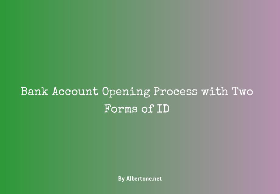 two forms of id for bank