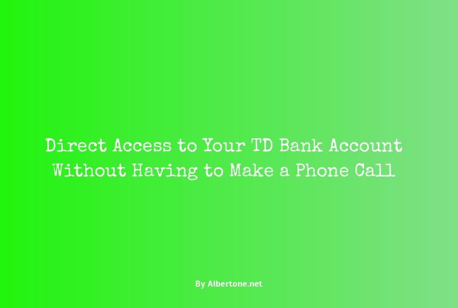 unlock td bank account without calling