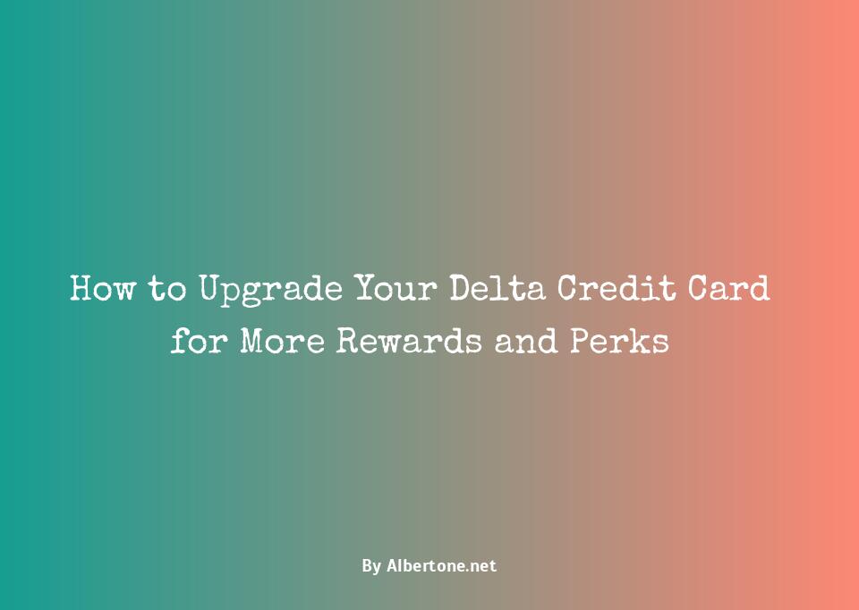 upgrade delta credit card