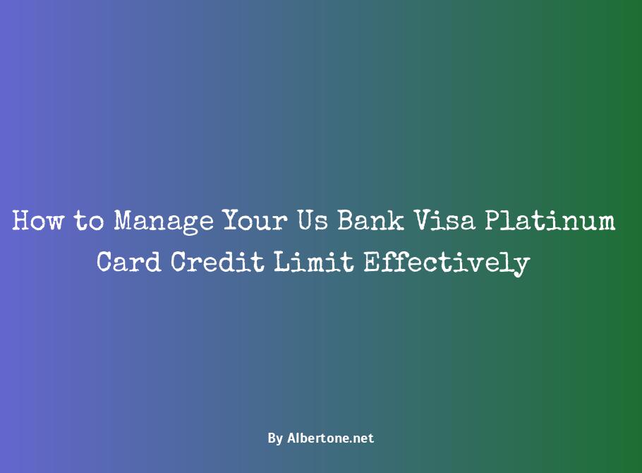 us bank visa platinum card limit