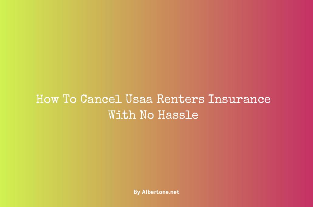 usaa cancel renters insurance