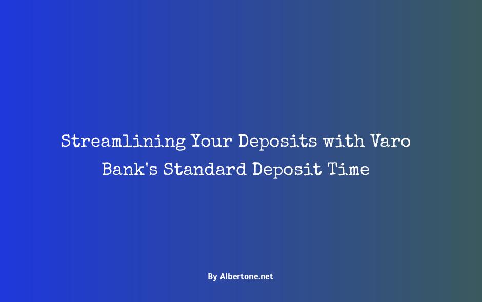 varo bank deposit time