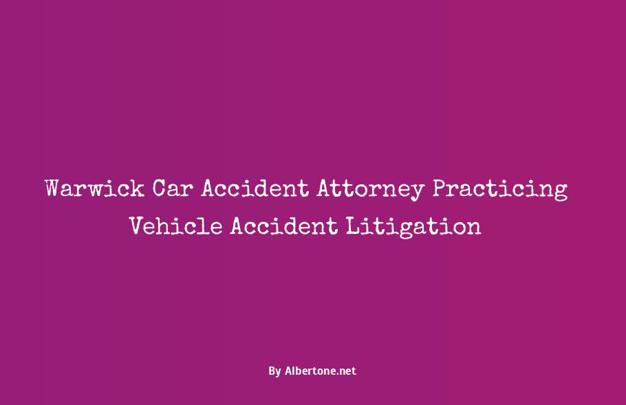 warwick car accident lawyer