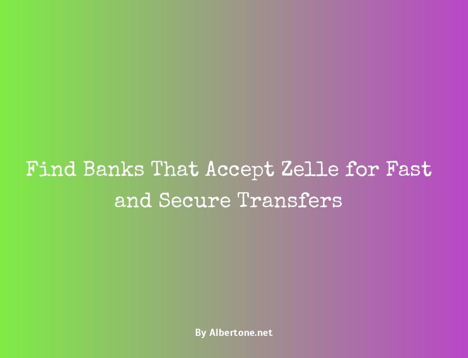 what banks accept zelle