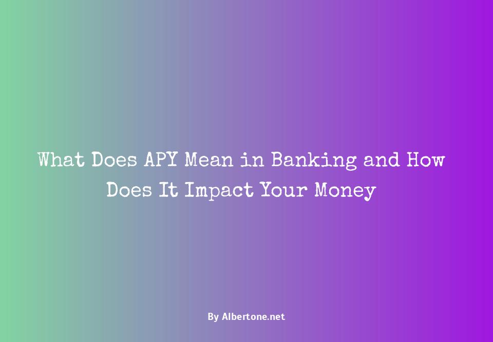 what does apy mean in banking