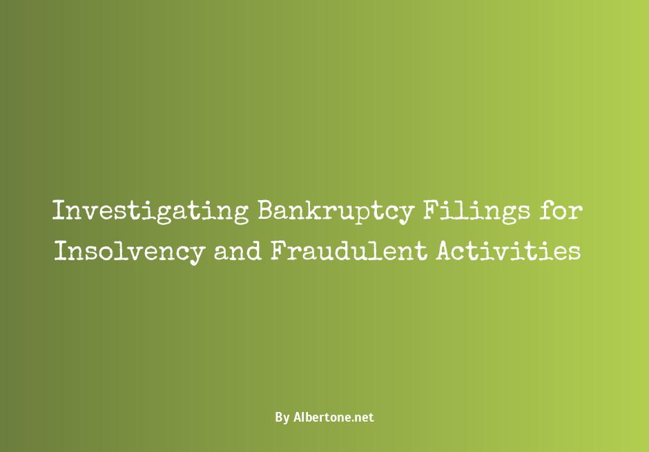 what does the bankruptcy trustee investigate