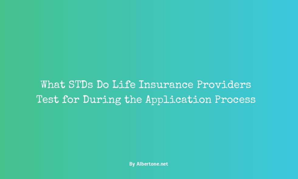 what stds do life insurance test for