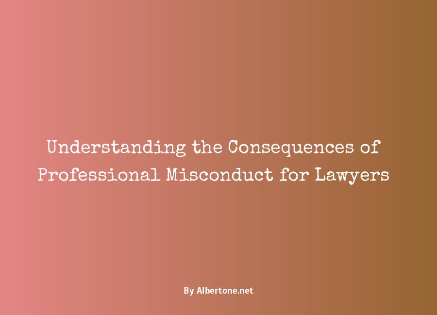 what is professional misconduct for a lawyer