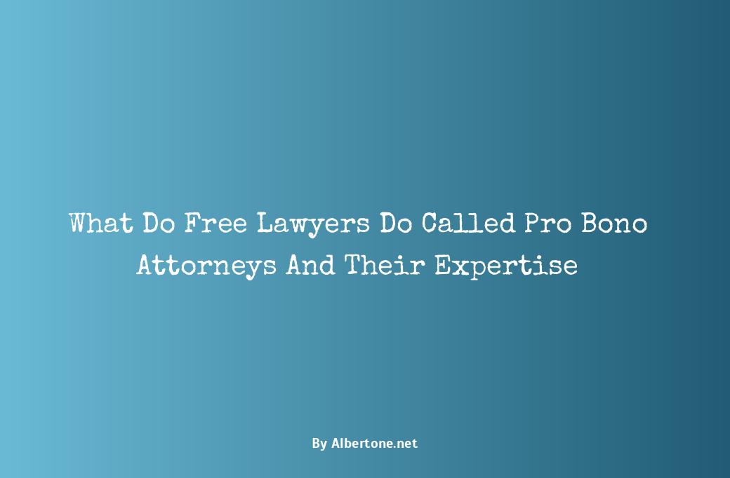 what is a free lawyer called